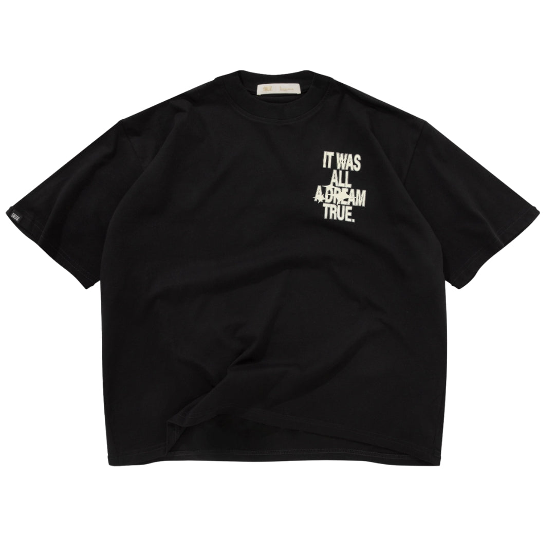 TRUE DREAM BOXY TEE - BLACK