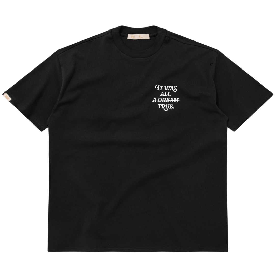 IT WAS ALL TRUE TEE - BLACK
